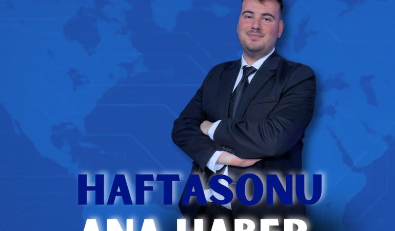 MERT DUMLU İLE HAFTA SONU ANA HABER BÜLTENİ
