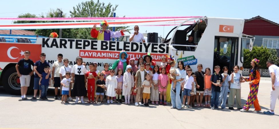 GEZİCİ BAYRAM OTOBÜSÜ KARTEPE'DE ÇOCUKLARLA BULUŞACAK